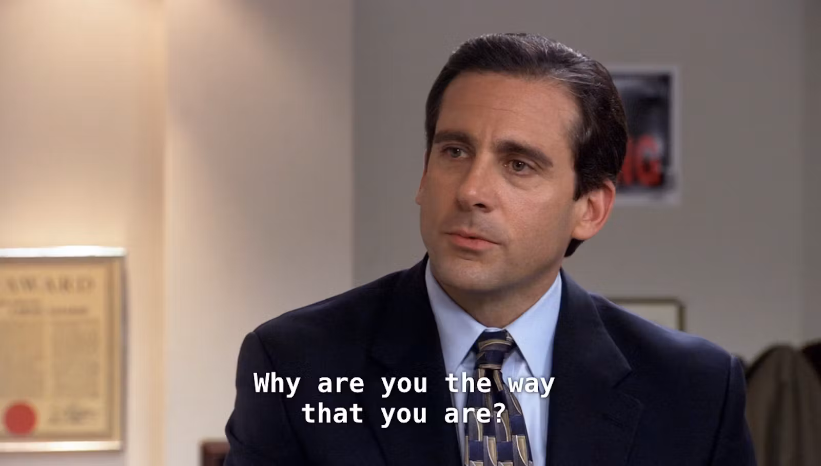 Why are you the way that you are meme representing user frustration